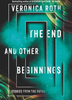 The End and Other Beginnings (HarperCollins Publishers)