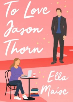 To Love Jason Thorn (Simon & Schuster)