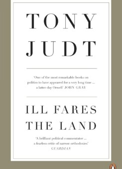 Ill Fares The Land (Penguin Books)