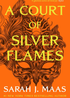 A Court of Silver Flames (Bloomsbury Publishing PLC)