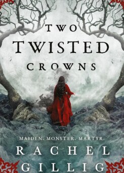 Two Twisted Crowns (Orbit Books)