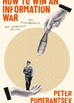 How to Win an Information War (Faber & Faber)